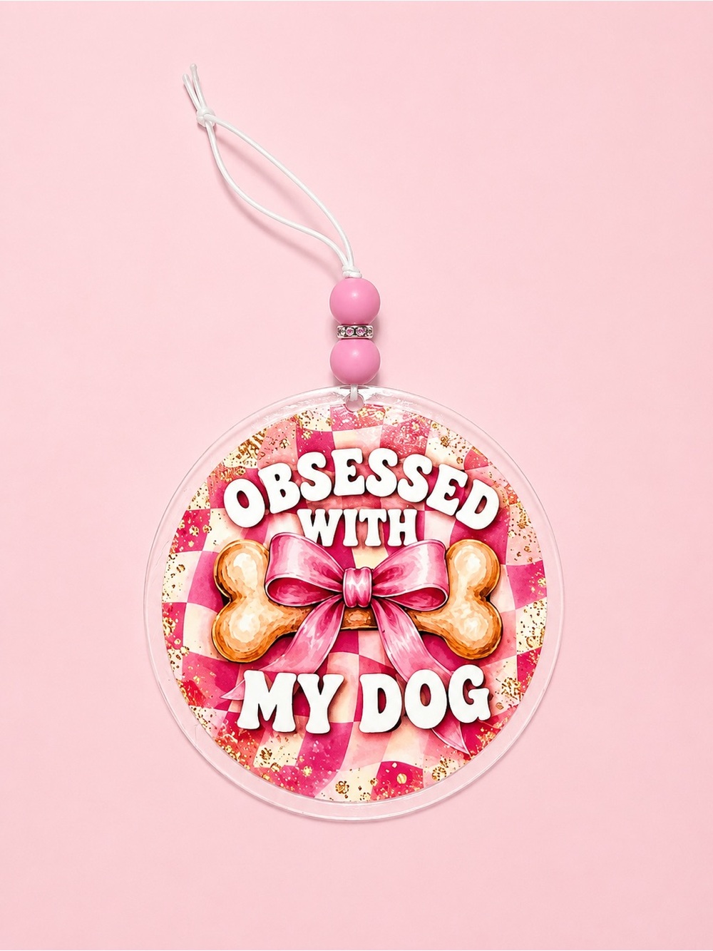 Obsessed With My Dog Rearview Acrylic Car Charm